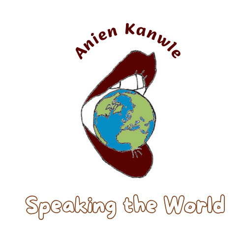 Anien Kanwle, Speaking the world